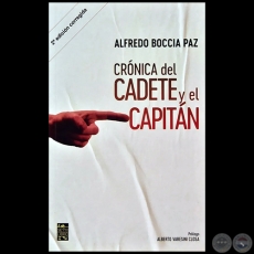 CRÓNICA DEL CADETE Y EL CAPITÁN - 2da. EDICIÓN - Autor: ALFREDO BOCCIA PAZ